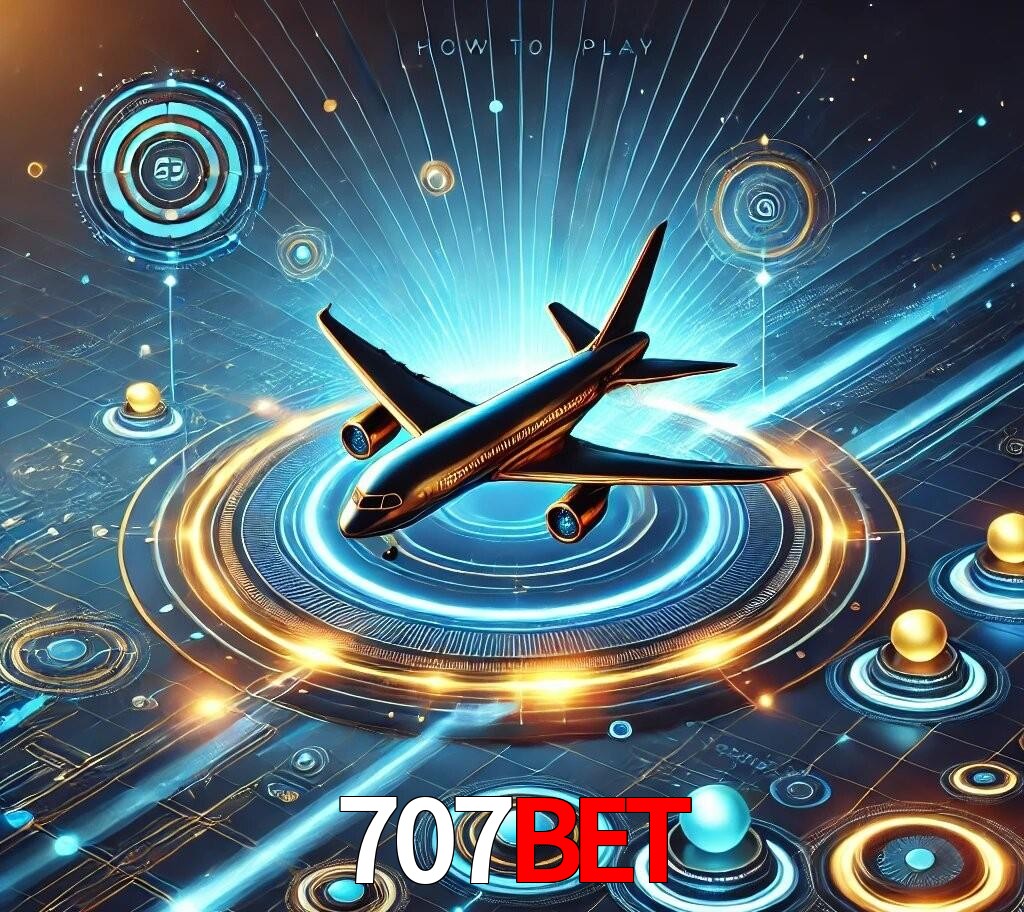 707bet Como Jogar Aviator
